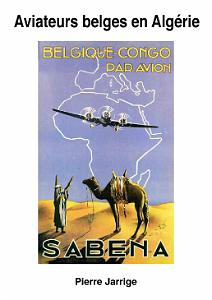 AVIATEURS BELGES EN ALGERIE